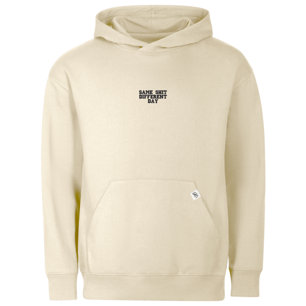 Standart Hoodie "SAME SHIT DIFFERENT DAY"