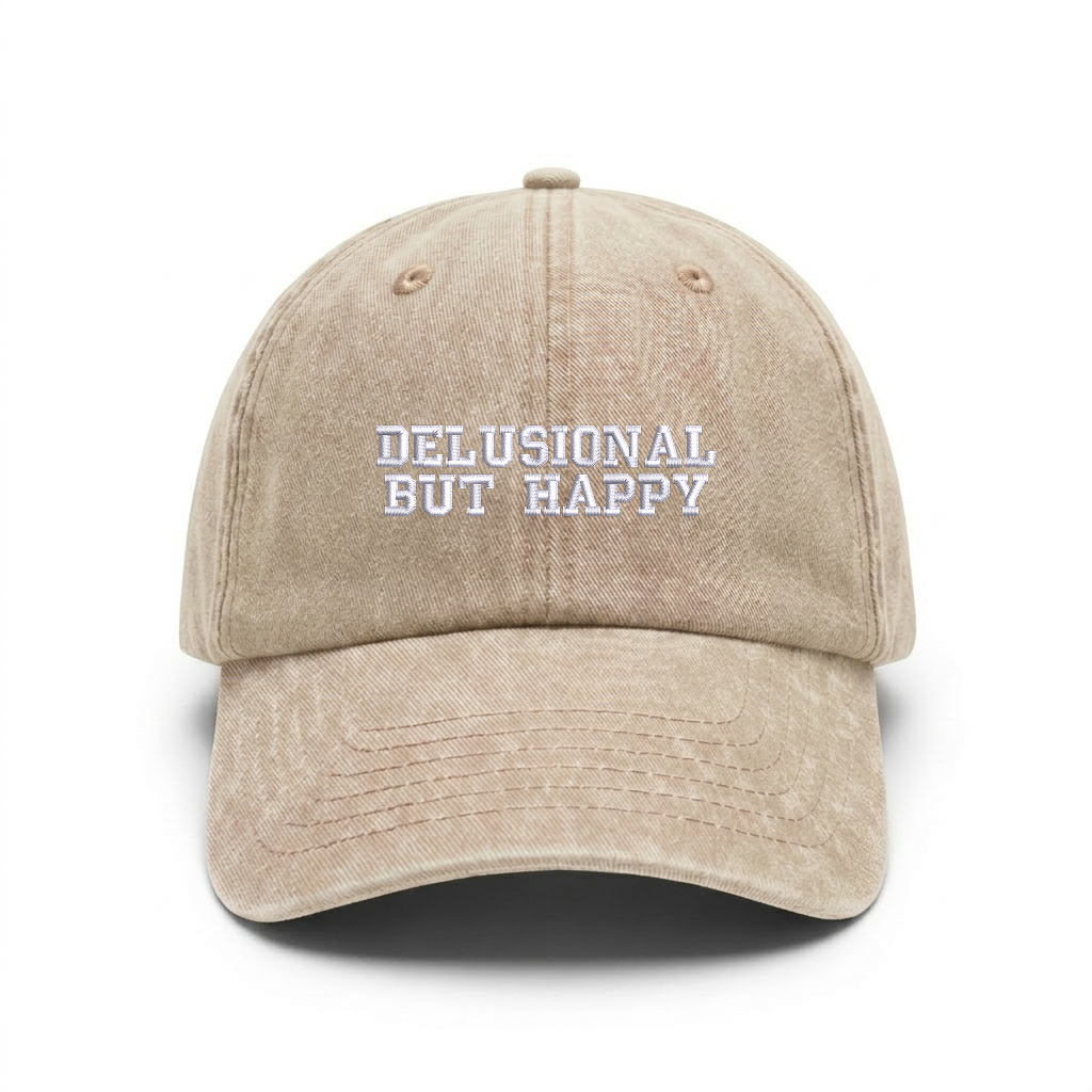 Vintage cap "DELUSIONAL BUT HAPPY"