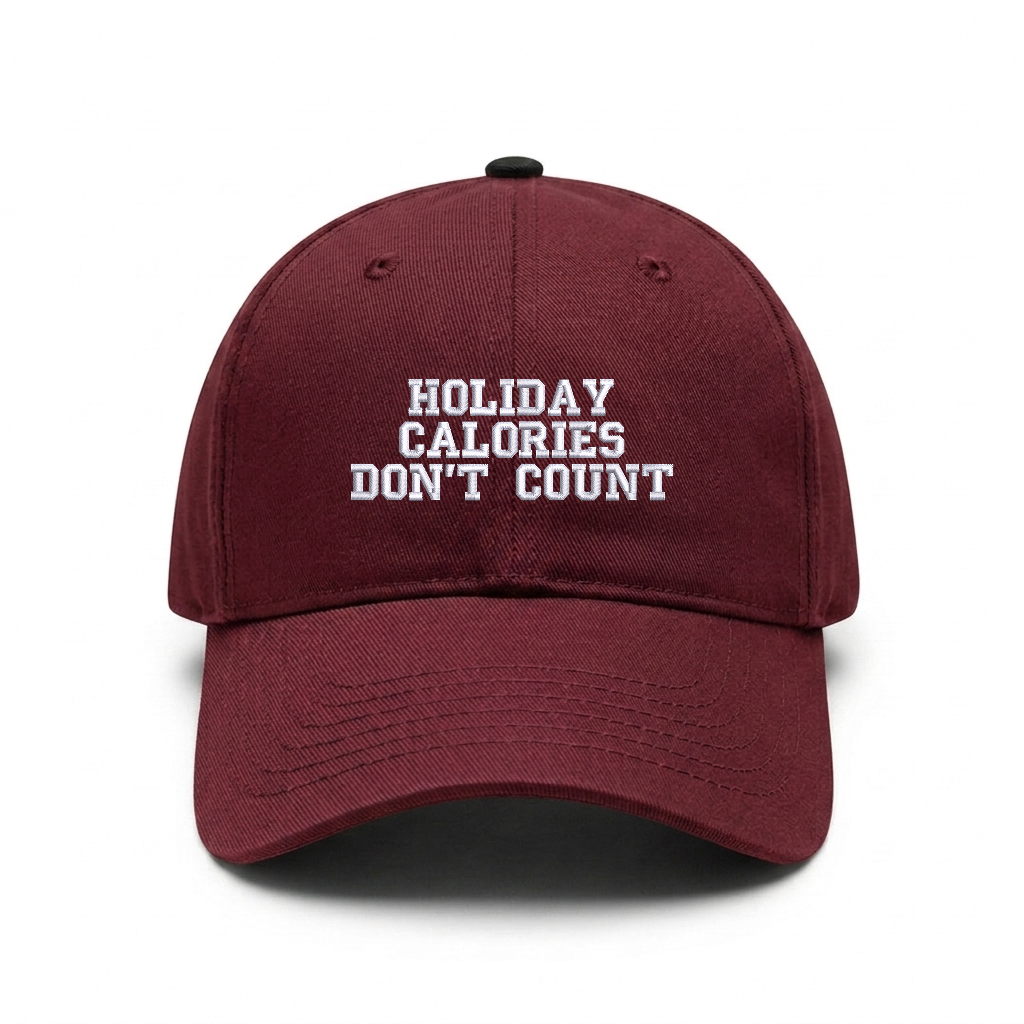 Standart cap "HOLIDAY CALORIES DON'T COUNT"