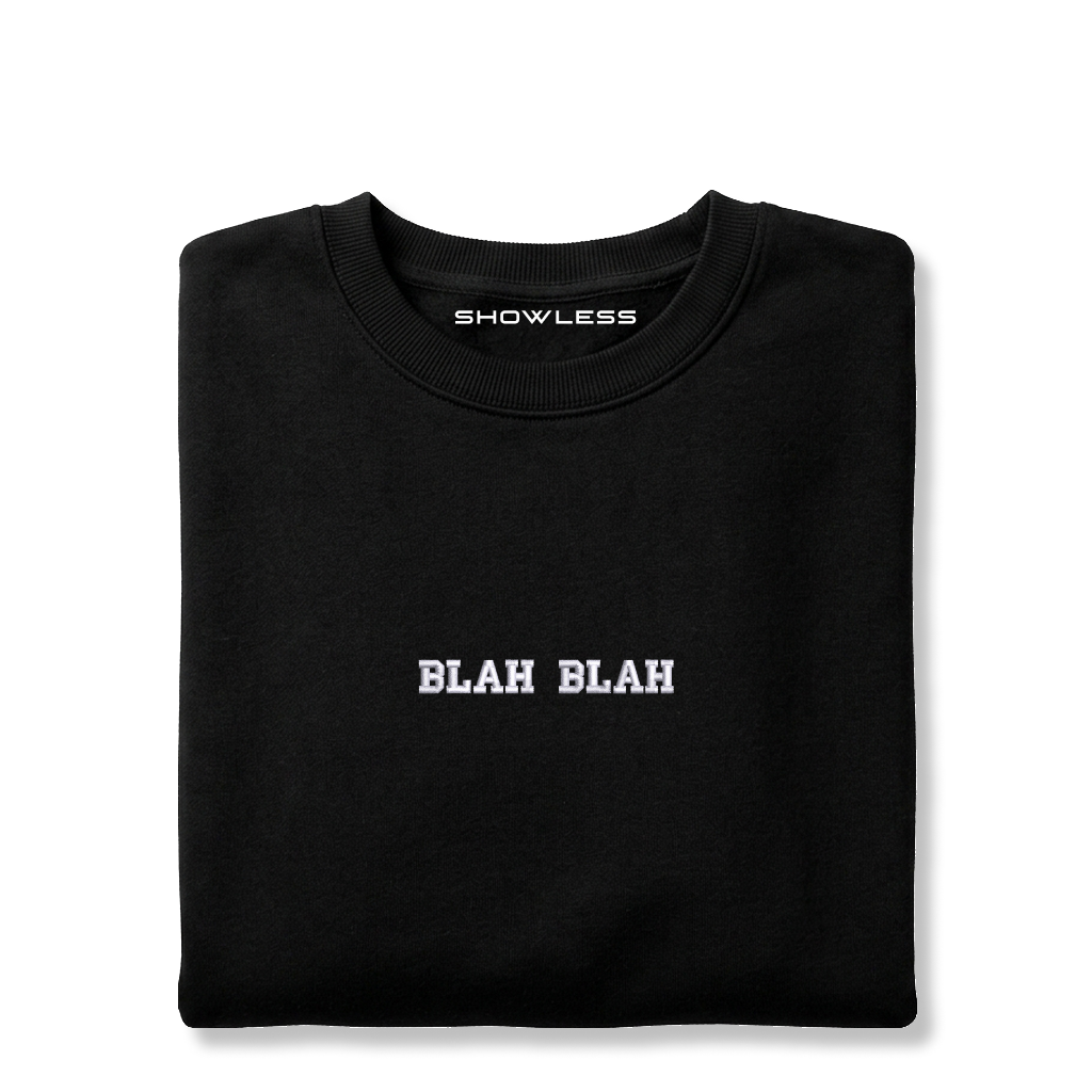 Crewneck "BLAH BLAH"