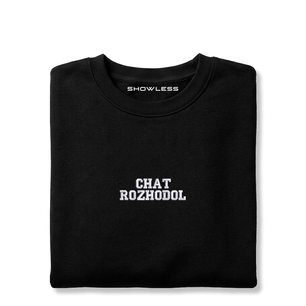 Crewneck "CHAT ROZHODOL"