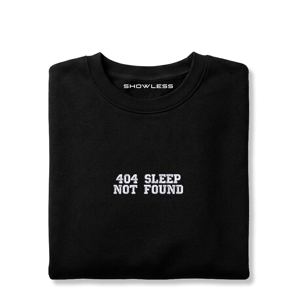Crewneck "404 SLEEP NOT FOUND"
