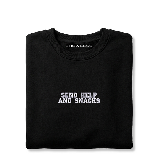 Crewneck "SEND HELP AND SNACK"