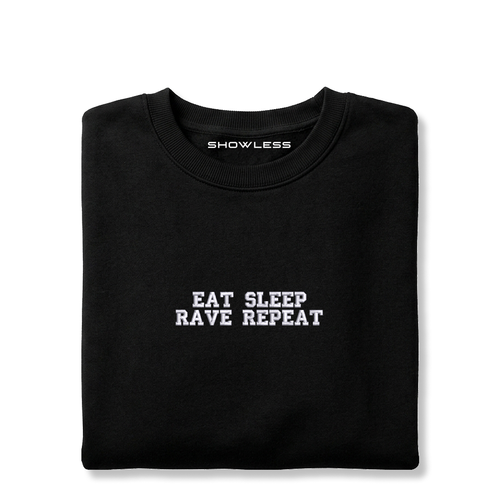 Crewneck "EAT SLEEP RAVE REPEAT"