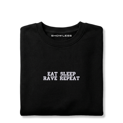 Crewneck "EAT SLEEP RAVE REPEAT"