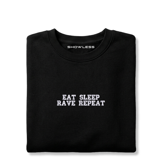 Crewneck "EAT SLEEP RAVE REPEAT"