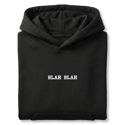 Standart Hoodie "BLAH BLAH"