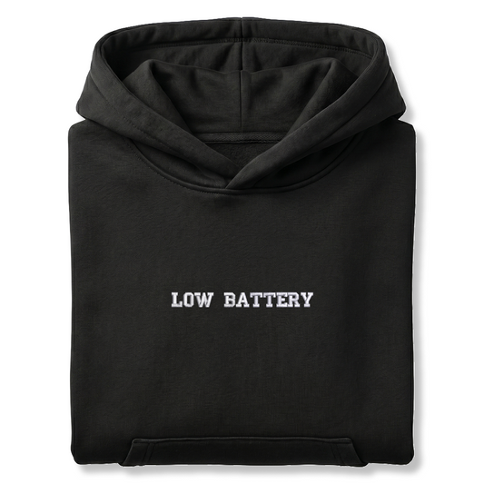 Standart Hoodie "LOW BATTERY"