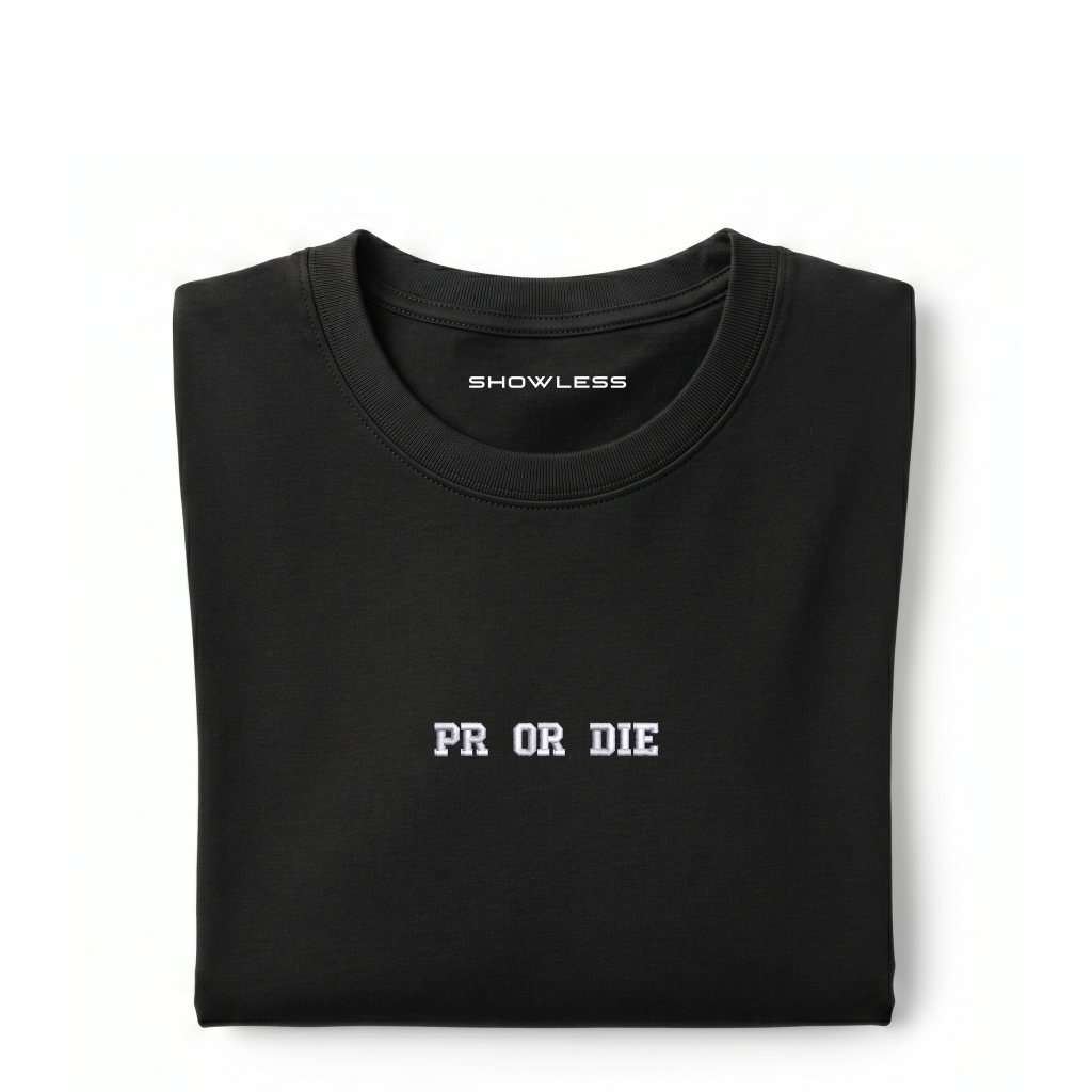 Standart T-shirt "PR OR DIE"