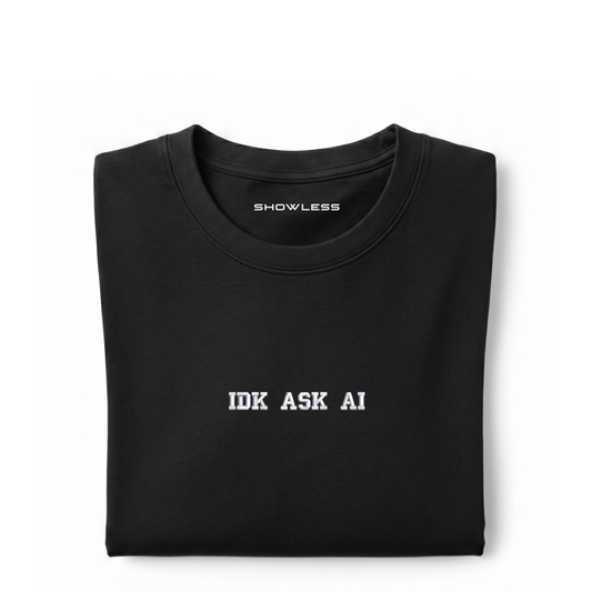 Standart T-shirt "IDK ASK AI"