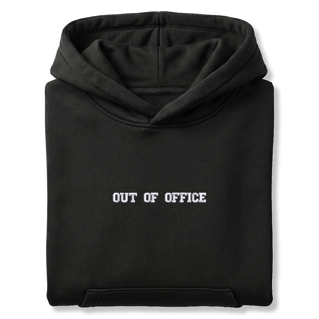 Standart Hoodie "OUT OF OFFICE"