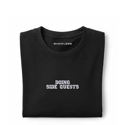 Standart T-shirt "DOING SIDE QUESTS"