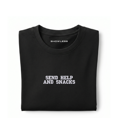 Standart T-shirt "SEND HELP AND SNACK"