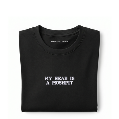Standart T-shirt "MY HEAD IS A MOSHPIT"
