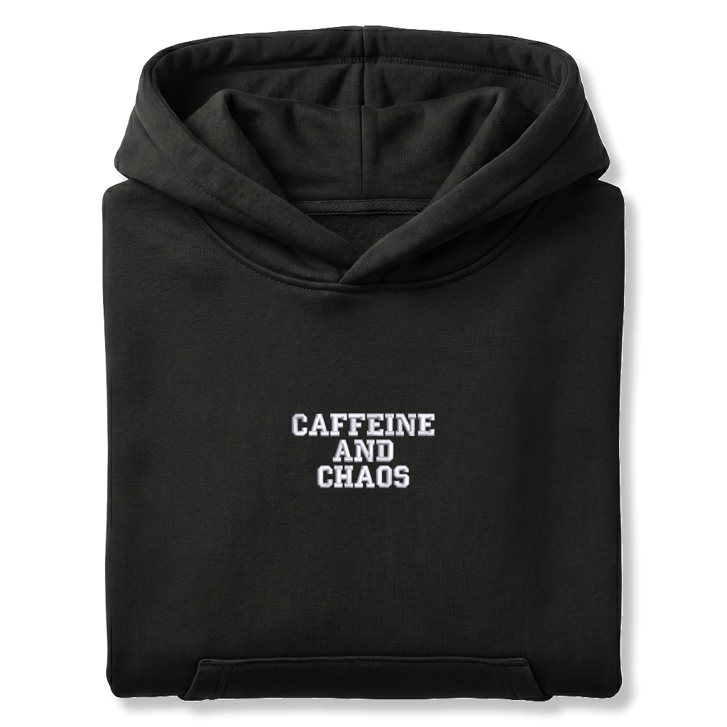 Standart Hoodie "CAFFEINE AND CHAOS"
