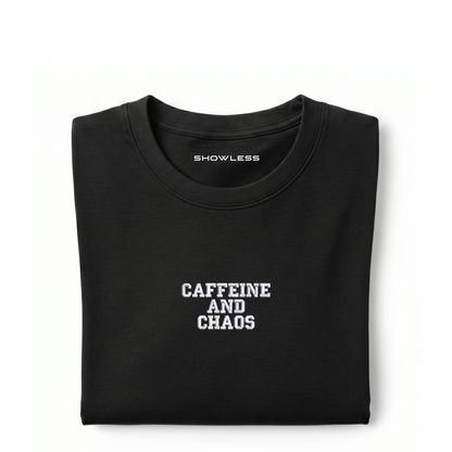 Standart T-shirt "CAFFEINE AND CHAOS"