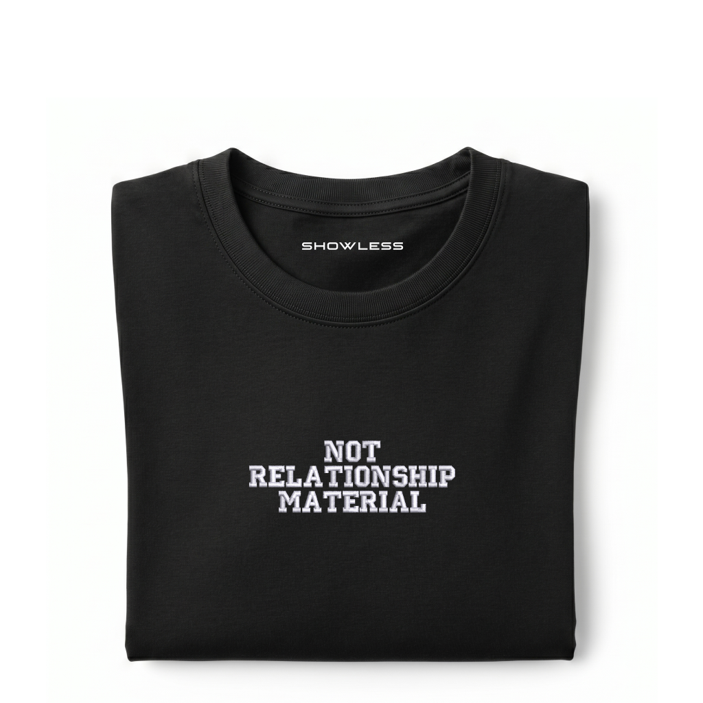 Standart T-shirt "NOT RELATIONSHIP MATERIAL"