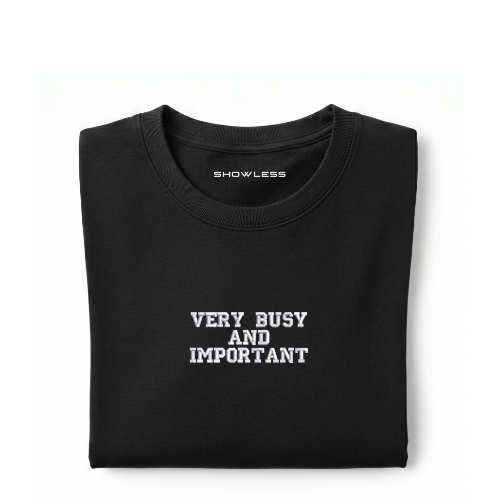 Standart T-shirt "VERY BUSY AND IMPORTANT"
