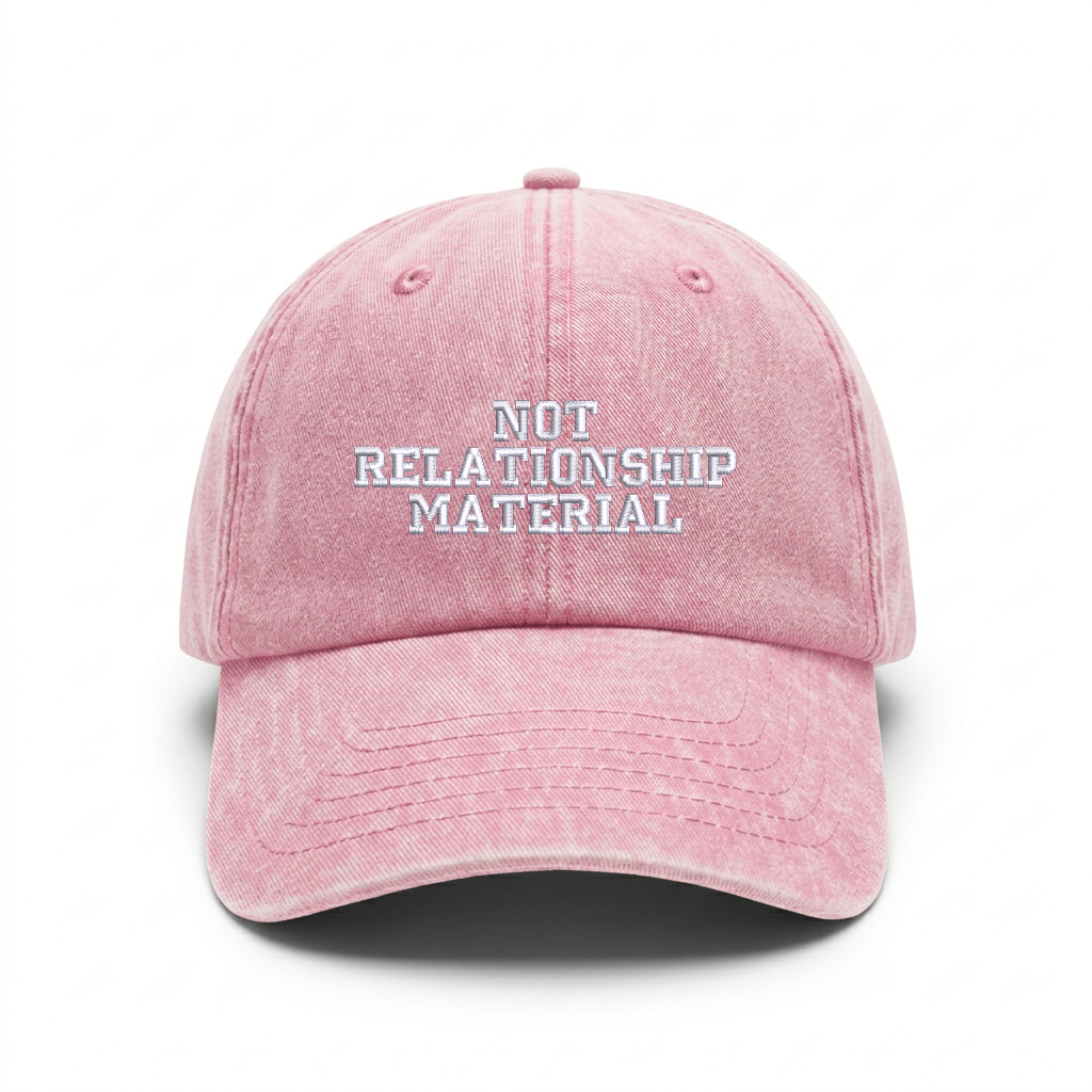 Vintage cap "NOT RELATIONSHIP MATERIAL"