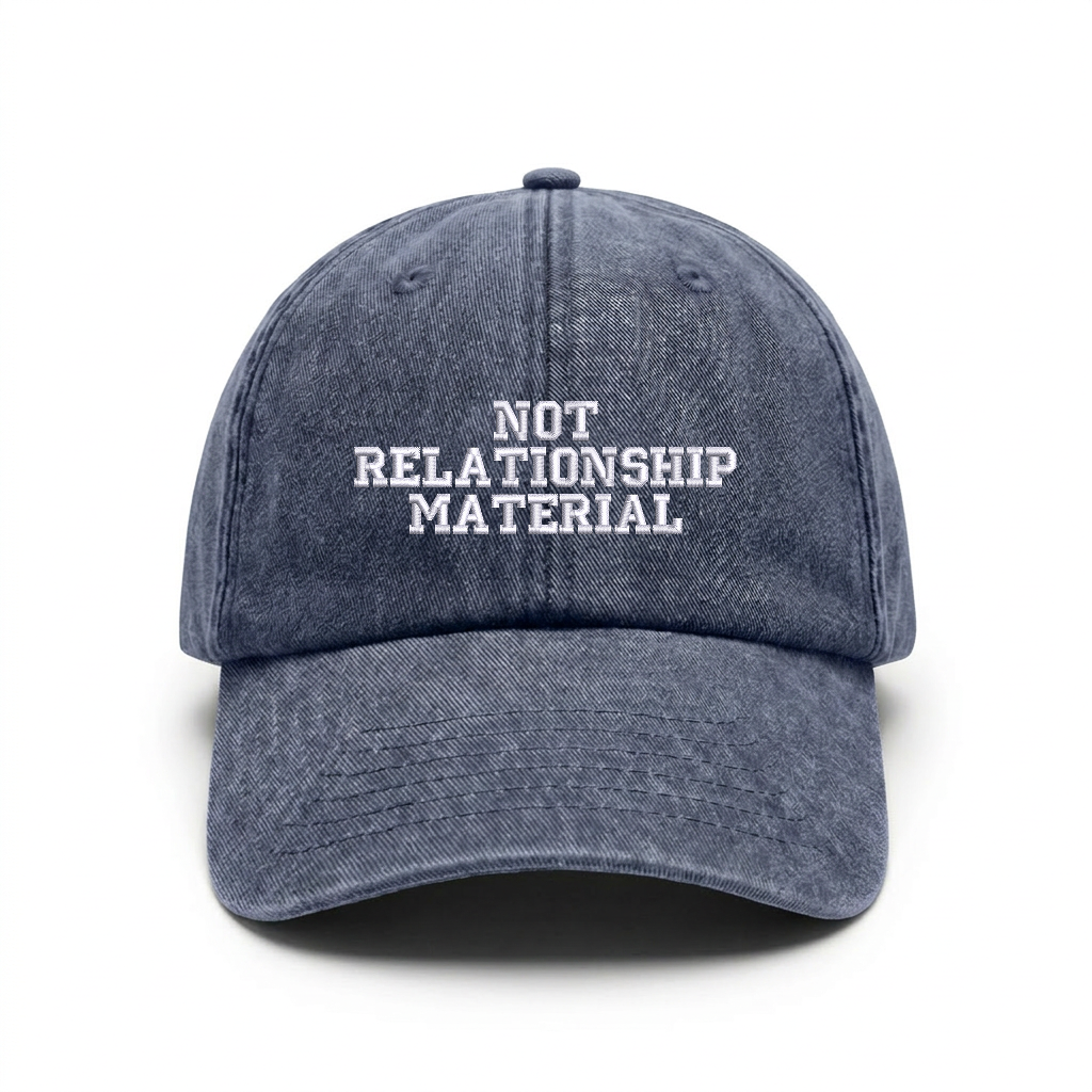 Vintage cap "NOT RELATIONSHIP MATERIAL"