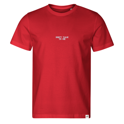 Standart T-shirt "DON'T TALK TO ME"