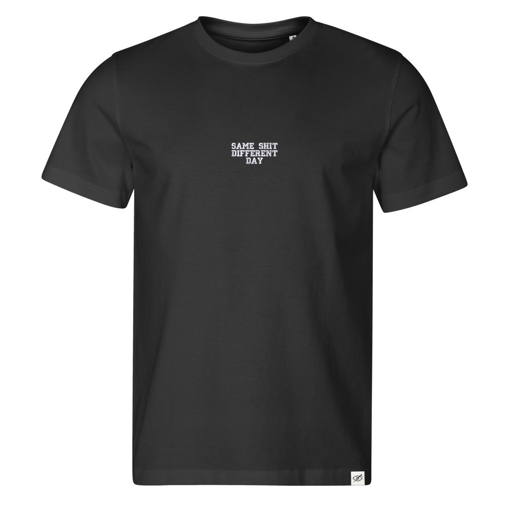 Standart T-shirt "SAME SHIT DIFFERENT DAY"