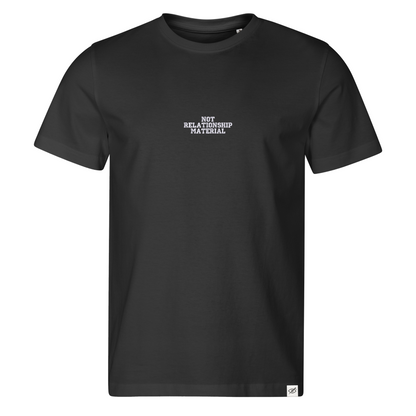 Standart T-shirt "NOT RELATIONSHIP MATERIAL"
