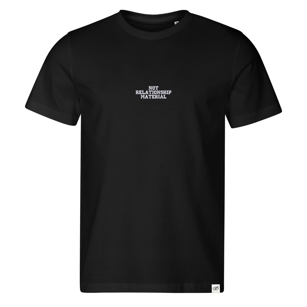 Standart T-shirt "NOT RELATIONSHIP MATERIAL"