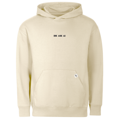 Standart Hoodie "IDK ASK AI"