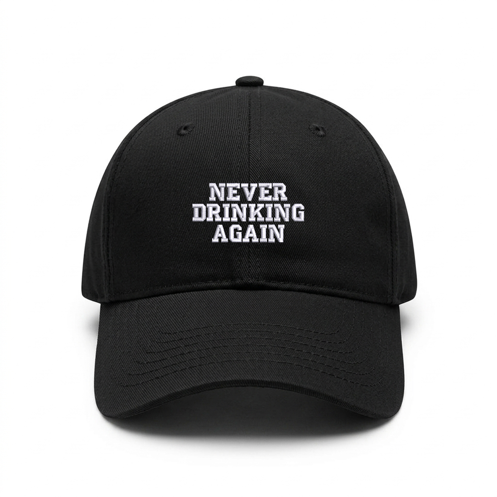 Standart cap "NEVER DRINKING AGAIN"