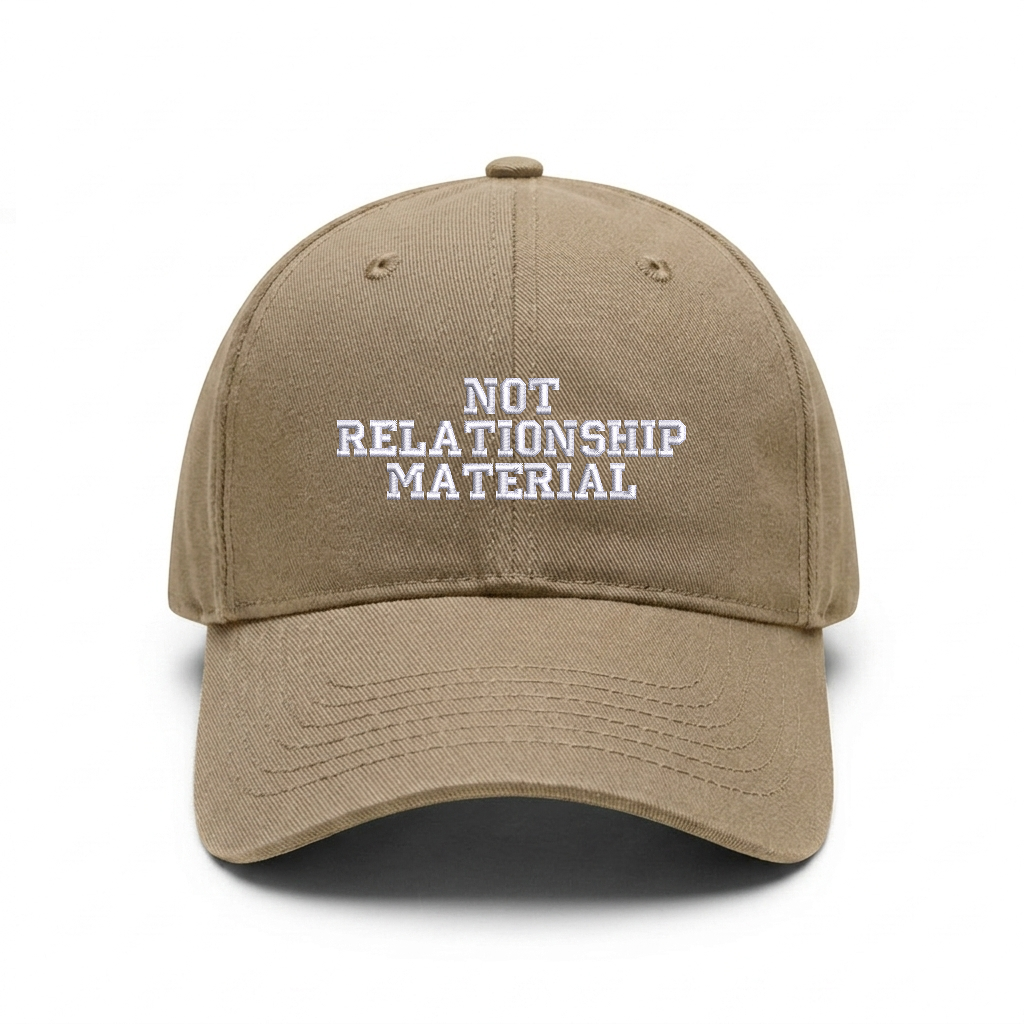 Standart cap "NOT RELATIONSHIP MATERIAL"