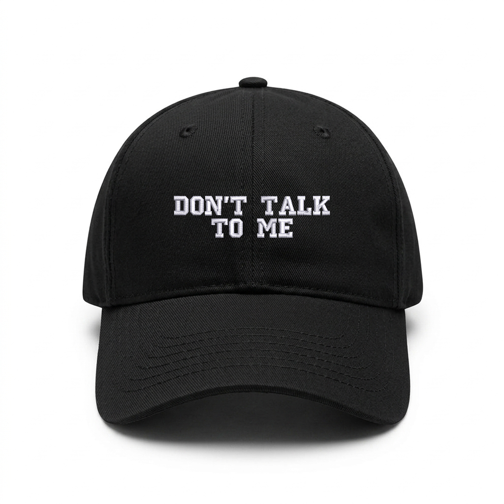 Standart cap "DON'T TALK TO ME"