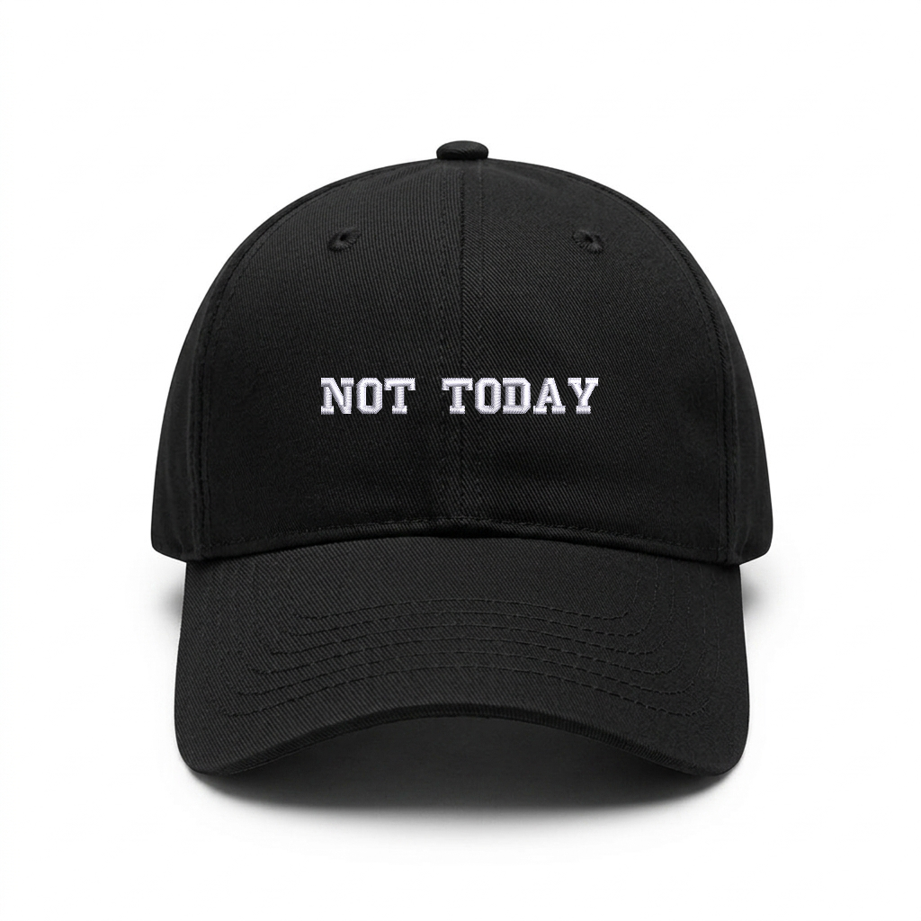 Standart cap "NOT TODAY"