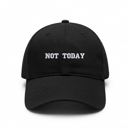 Standart cap "NOT TODAY"