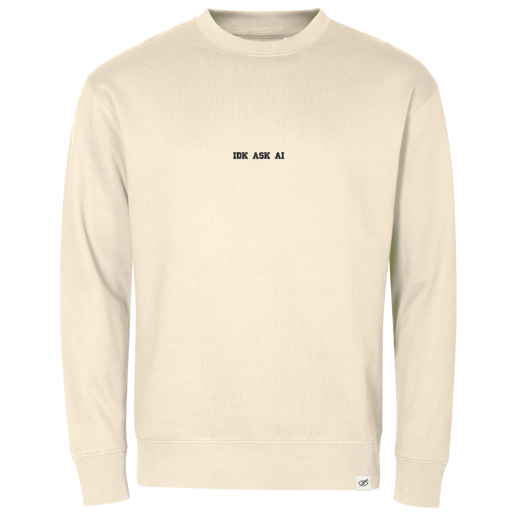Crewneck "IDK ASK AI"