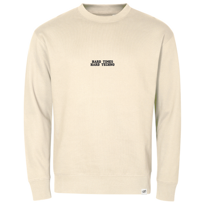 Crewneck "HARD TIMES HARD TECHNO"