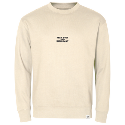 Crewneck "VERY BUSY AND IMPORTANT"