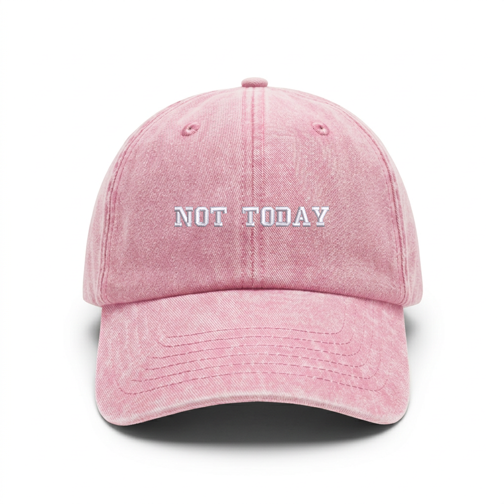 Vintage cap "NOT TODAY"