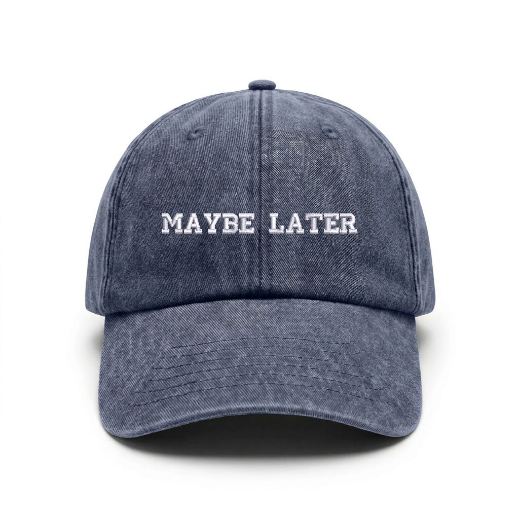 Vintage cap "MAYBE LATER"