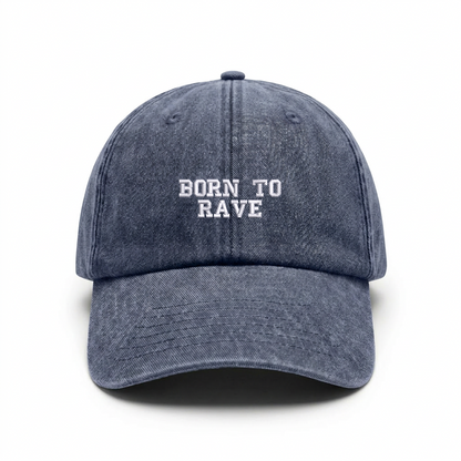 Vintage cap "BORN TO RAVE"
