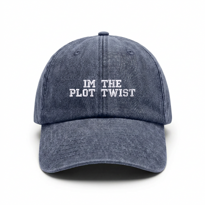 Vintage cap "IM THE PLOT TWIST"