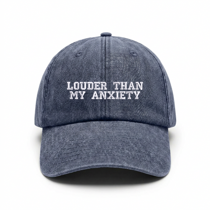 Vintage cap "LOUDER THAN MY ANXIETY"