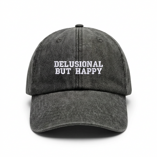 Vintage cap "DELUSIONAL BUT HAPPY"