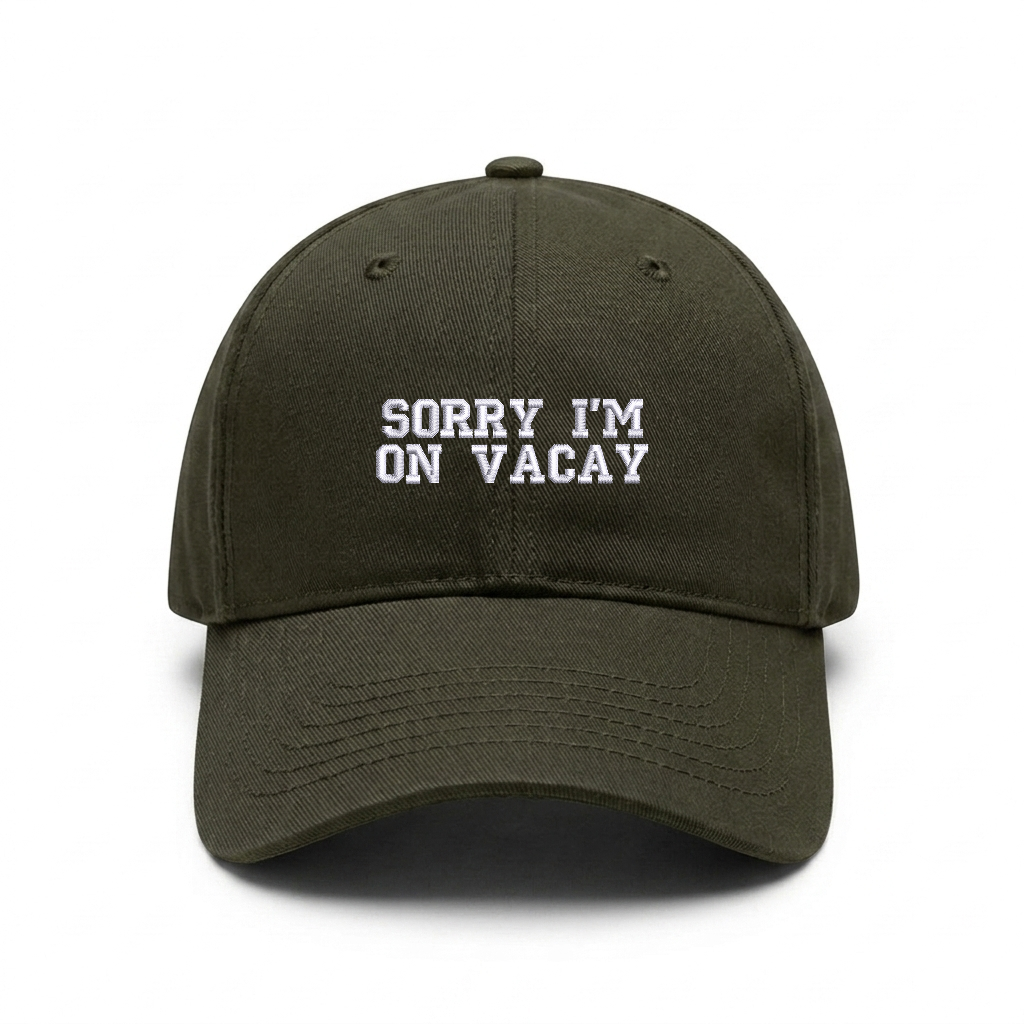 Standart cap "SORRY I'M ON VACAY"
