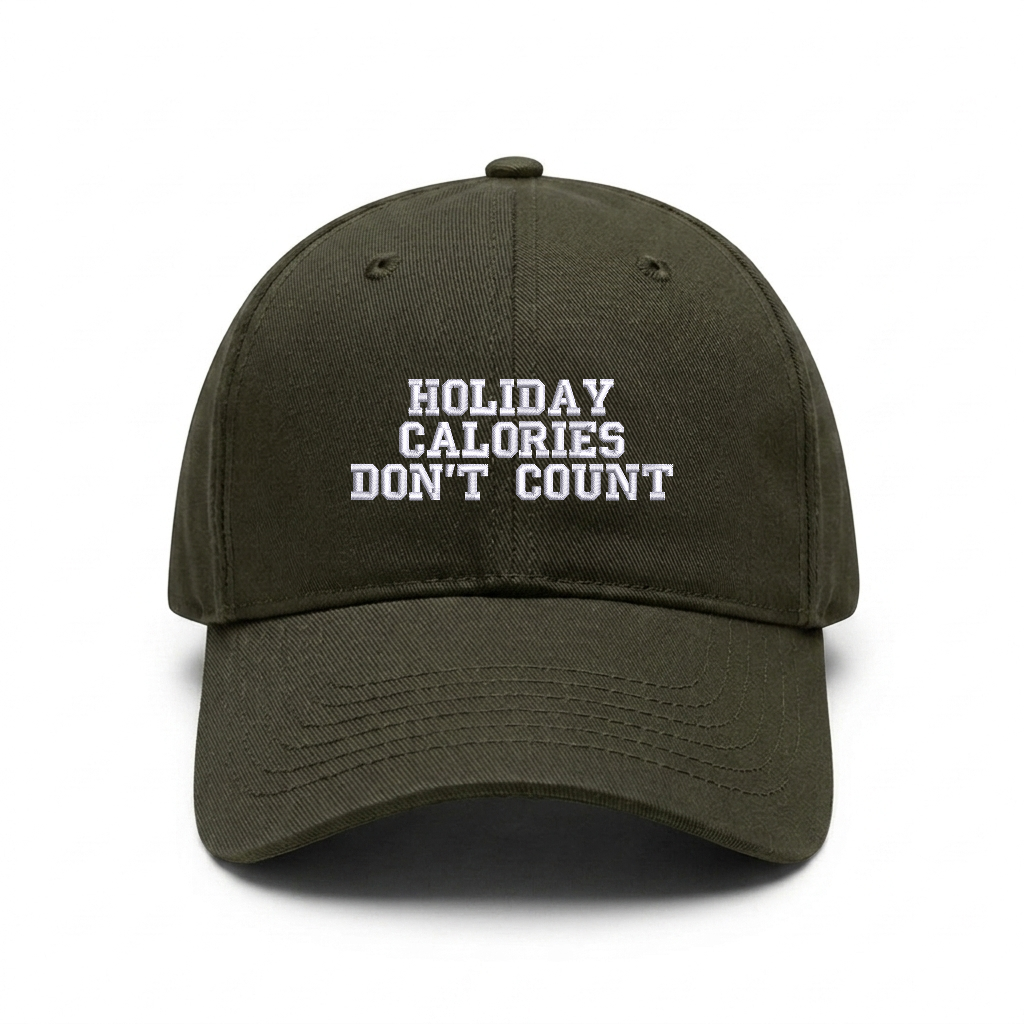 Standart cap "HOLIDAY CALORIES DON'T COUNT"