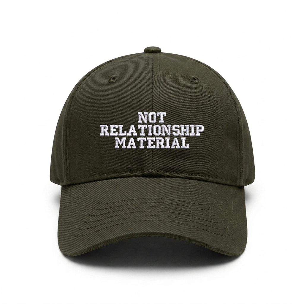 Standart cap "NOT RELATIONSHIP MATERIAL"