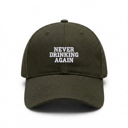 Standart cap "NEVER DRINKING AGAIN"