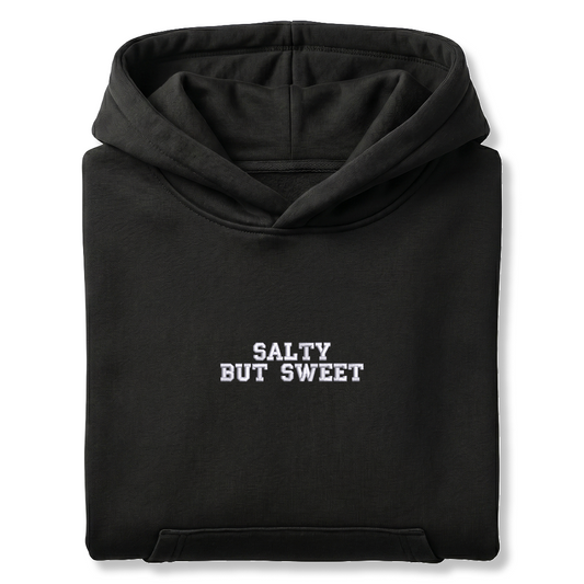 Standard Hoodie SALTY BUT SWEET – funny attitude hoodie SHOWLESS